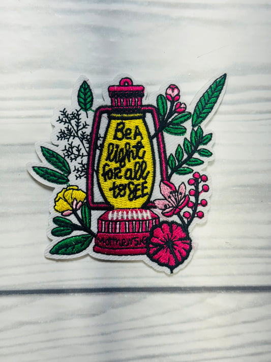 BE A LIGHT FOR ALL TO SEE