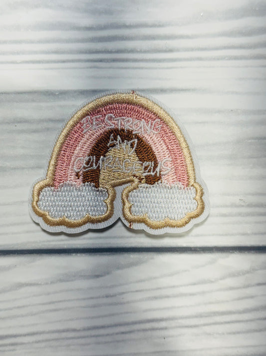 BE STRONG AND COURAGEOUS