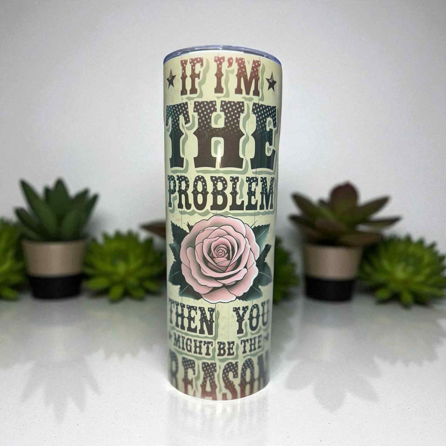 If I’m the Problem